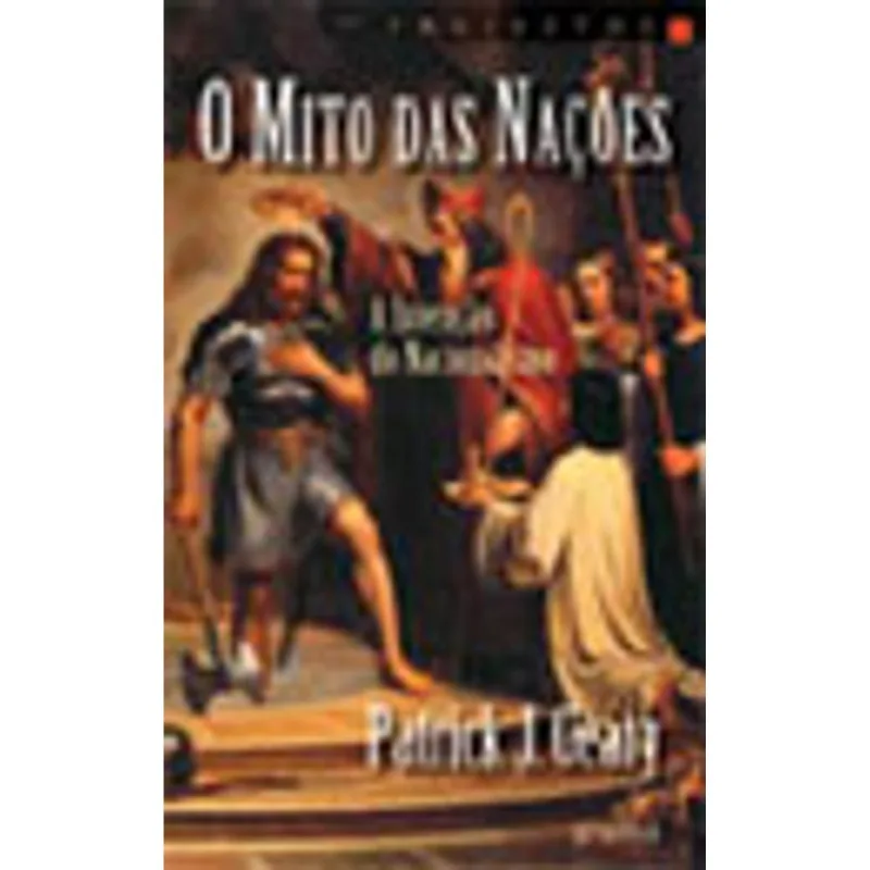 MITO DAS NAÇOES, O