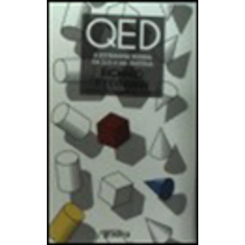 QED - A ESTRANHA HISTORIA DA LUZ E DA MATERIA