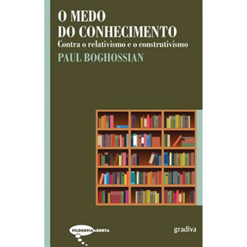 O MEDO DO CONHECIMENTO