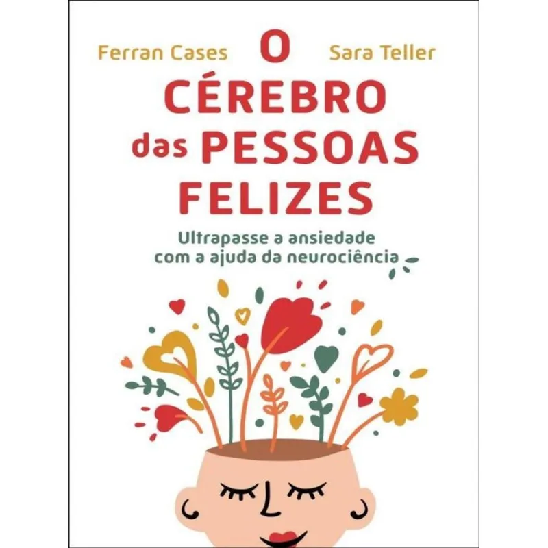 O CÉREBRO DAS PESSOAS FELIZES