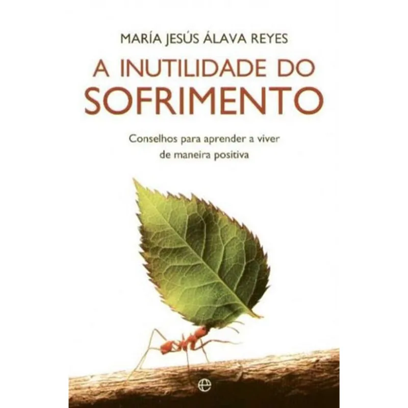 INUTILIDADE DO SOFRIMENTO