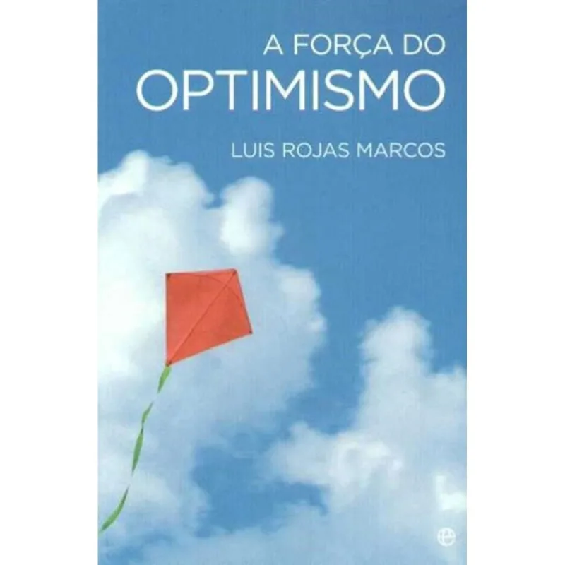 FORÇA DO OPTIMISMO