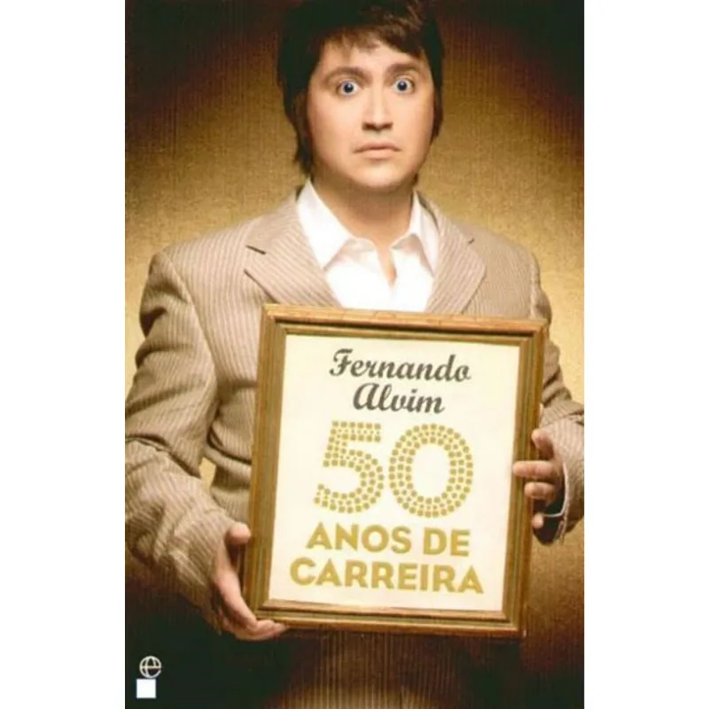 FERNANDO ALVIM - 50 ANOS DE CARREIRA