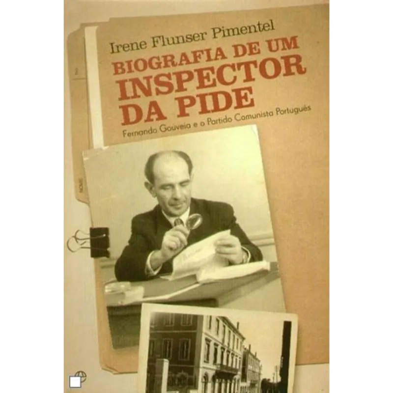BIOGRAFIA DE UM INSPECTOR DA PIDE