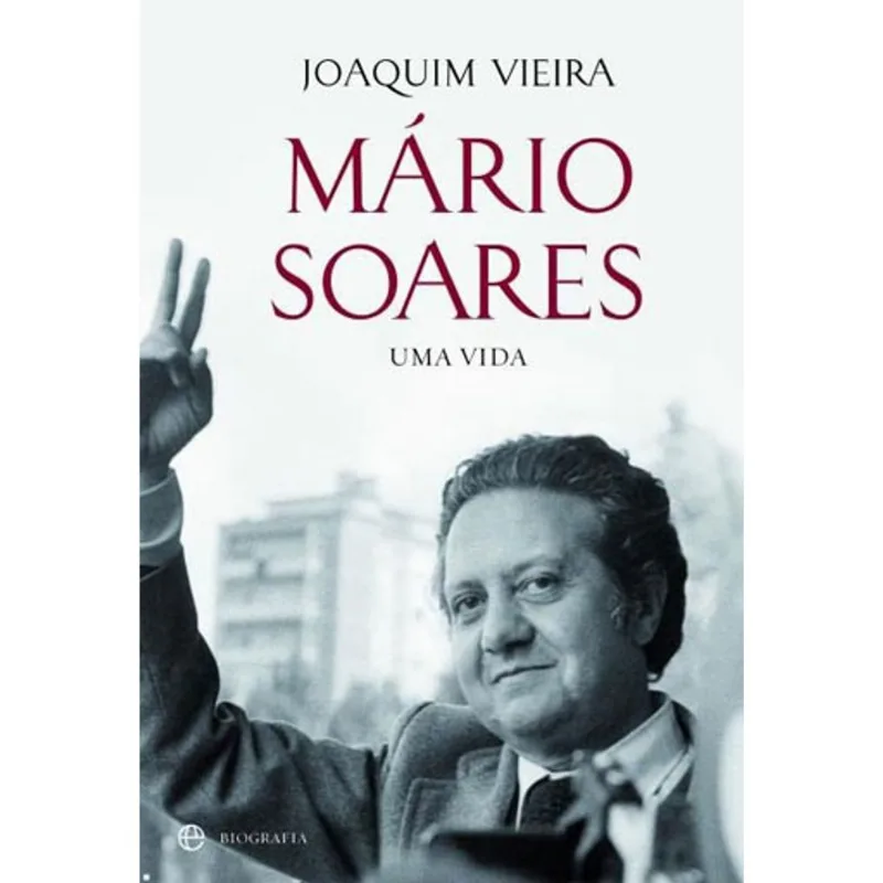 MARIO SOARES - UMA VIDA