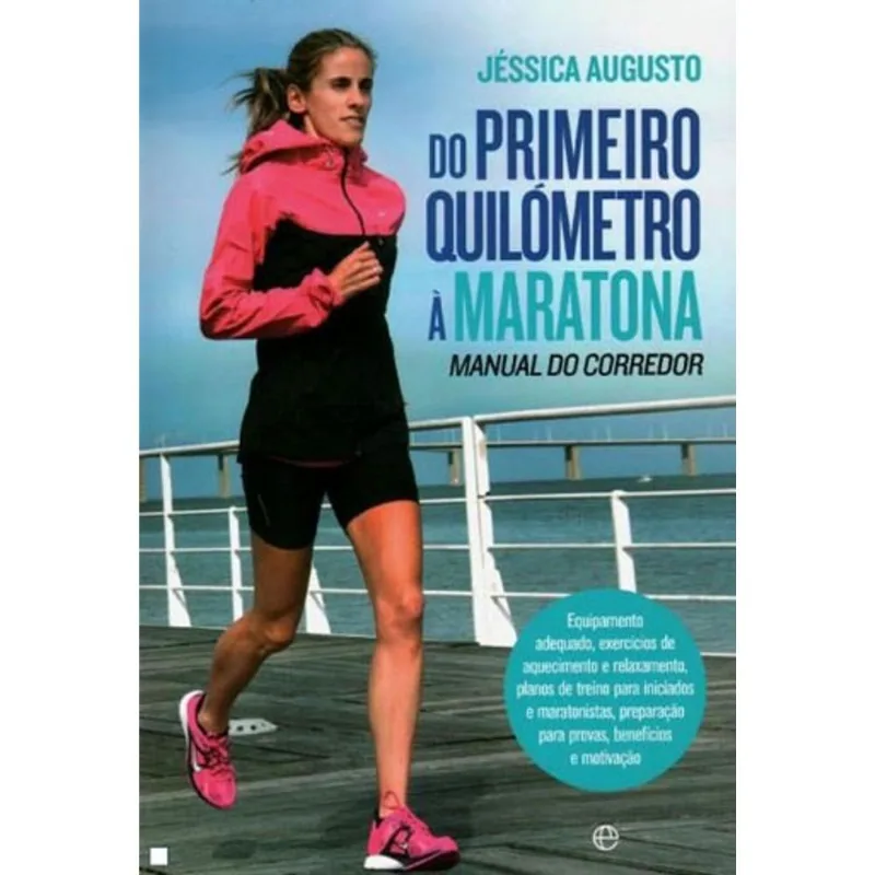 DO PRIMEIRO QUILOMETRO A MARATONA
