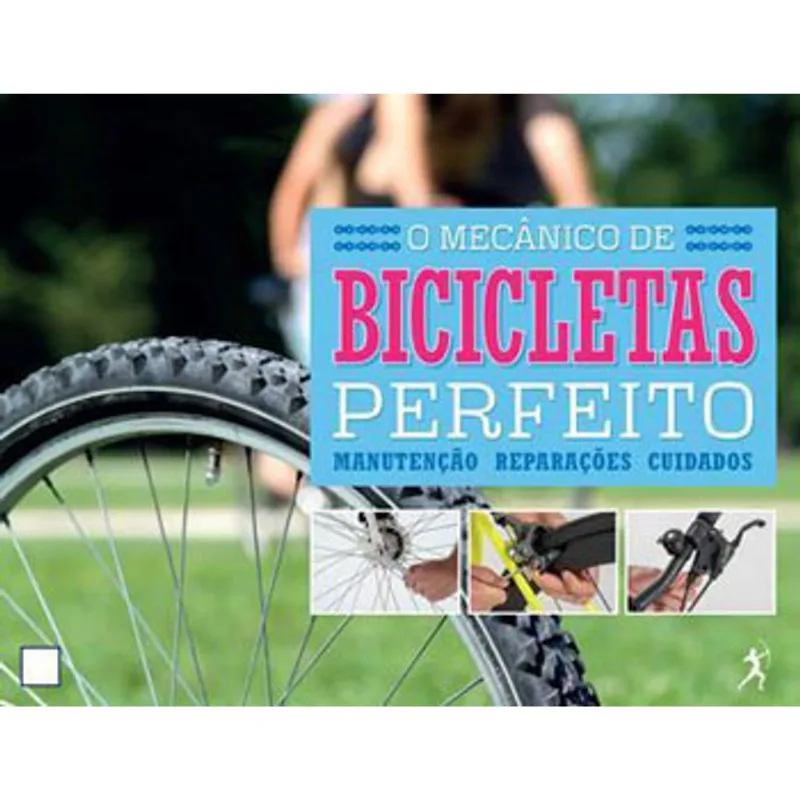 MECANICO DE BICICLETAS PERFEITO, O