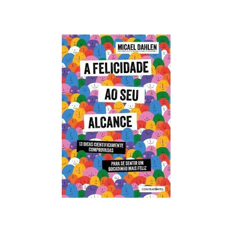 A FELICIDADE AO SEU ALCANCE