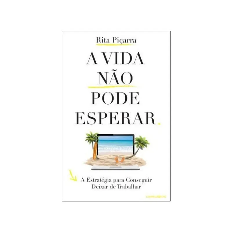 A VIDA NÃO PODE ESPERAR