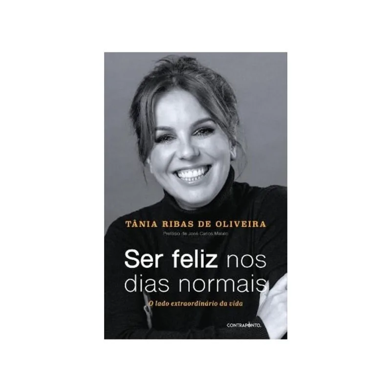 SER FELIZ NOS DIAS NORMAIS