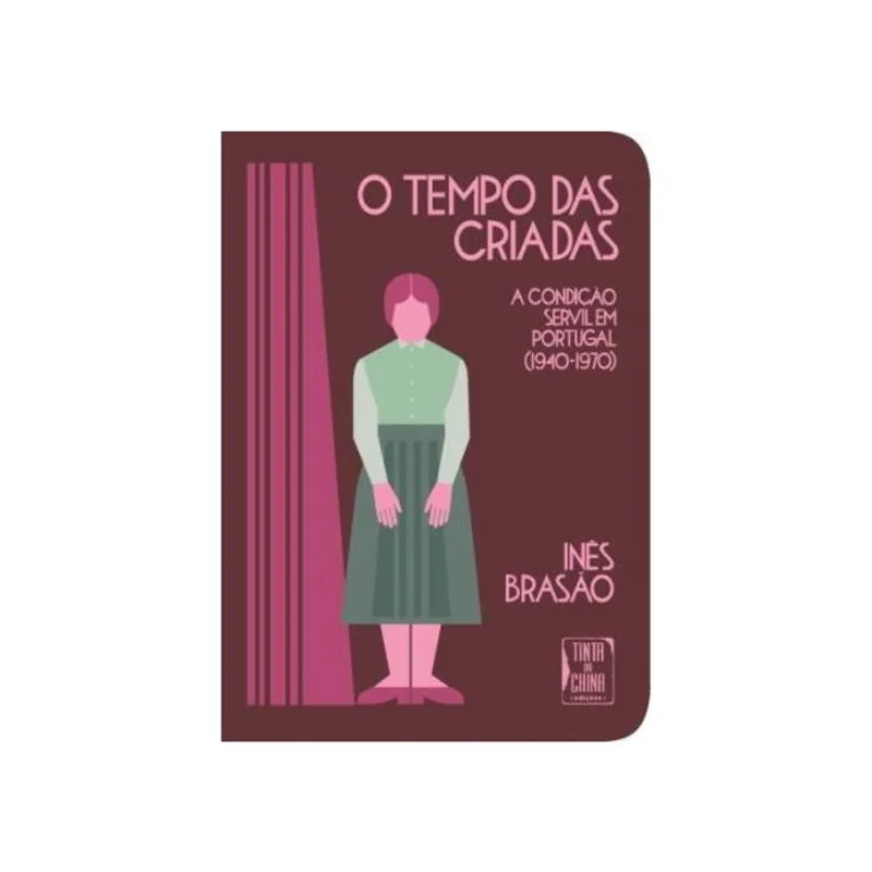 O TEMPO DAS CRIADAS