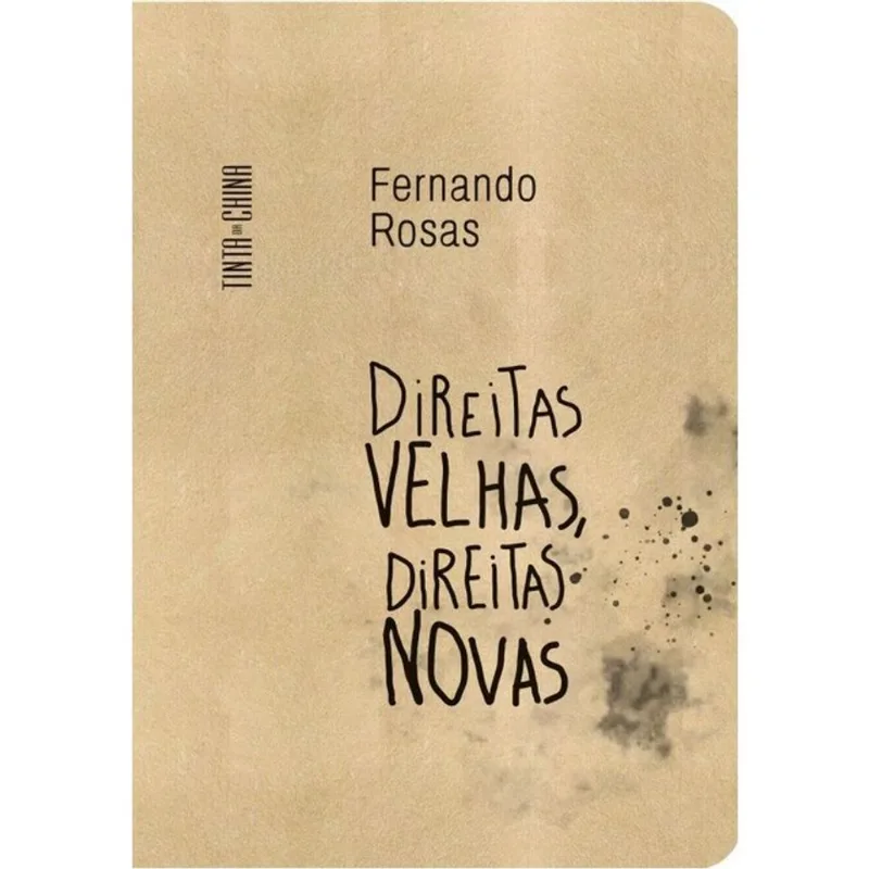 DIREITAS VELHAS, DIREITAS NOVAS
