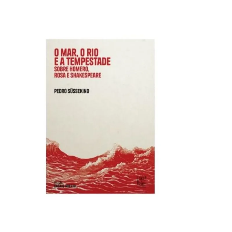O MAR, O RIO E A TEMPESTADE