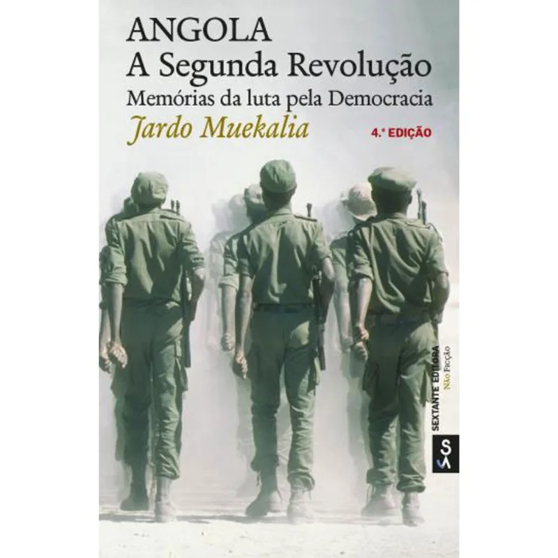 ANGOLA - A SEGUNDA REVOLUÇAO