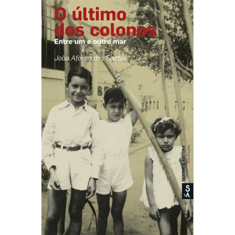 ULTIMO DOS COLONOS, O