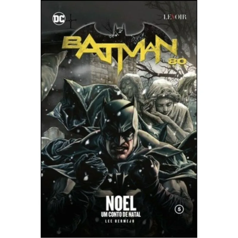 NOEL - UM CONTO DE NATAL - BATMAN 80 ANOS - VOL. 5