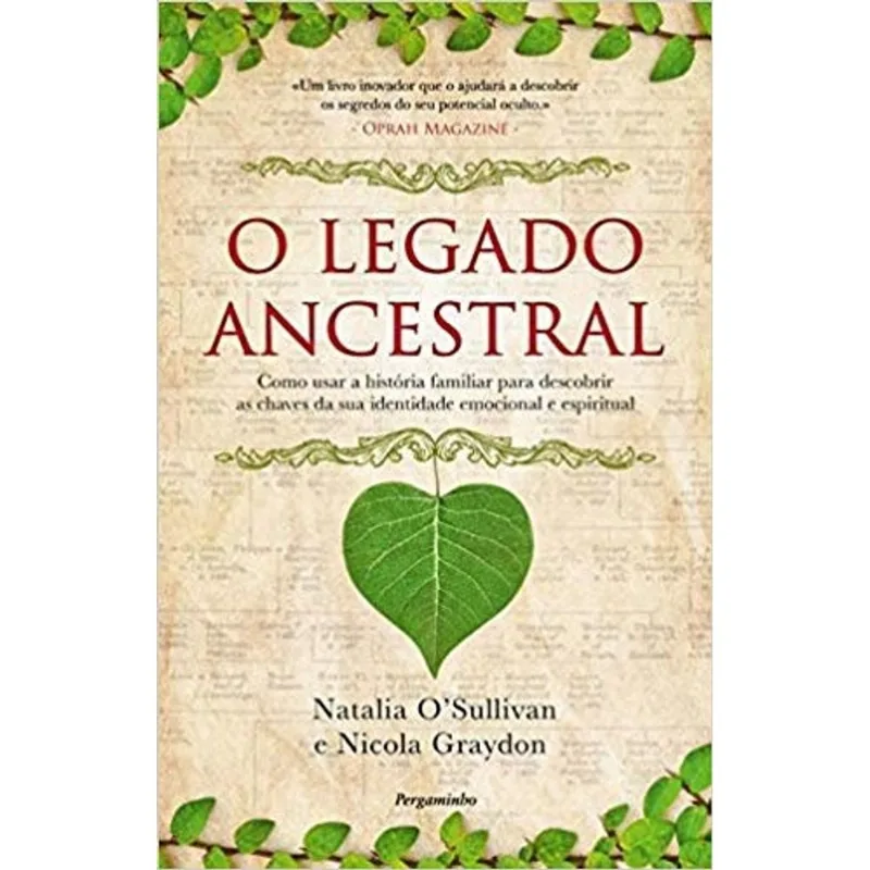 O LEGADO ANCESTRAL