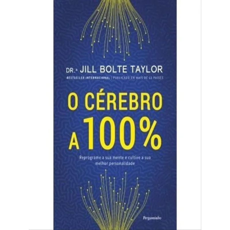 O CÉREBRO A 100%