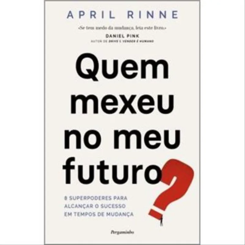 QUEM MEXEU NO MEU FUTURO?