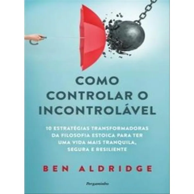 COMO CONTROLAR O INCONTROLÁVEL