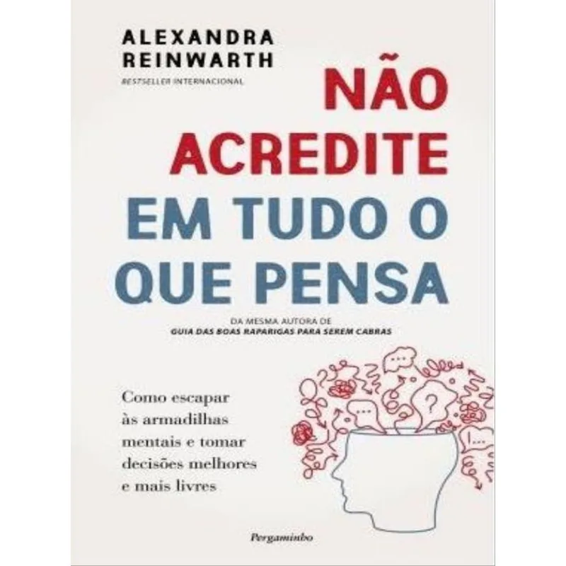 NÃO ACREDITE EM TUDO O QUE PENSA