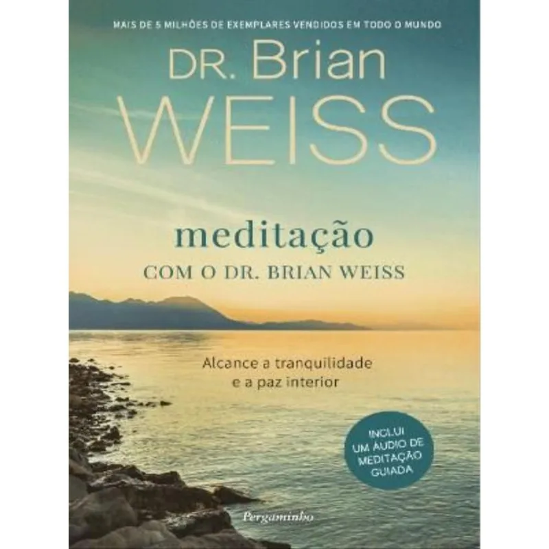 MEDITAÇÃO COM O DR. BRIAN WEISS