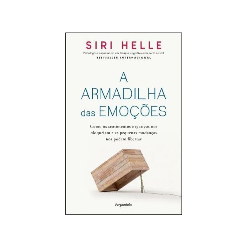 A ARMADILHA DAS EMOÇÕES