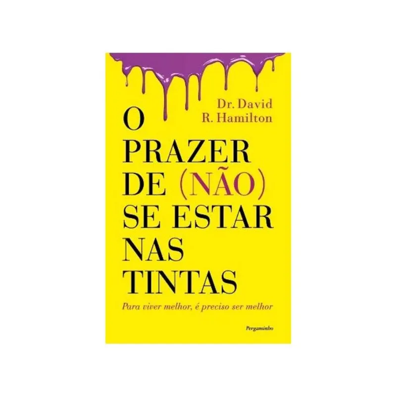 O PRAZER DE (NÃO) SE ESTAR NAS TINTAS
