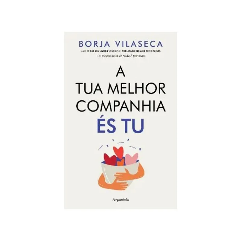 A TUA MELHOR COMPANHIA ÉS TU