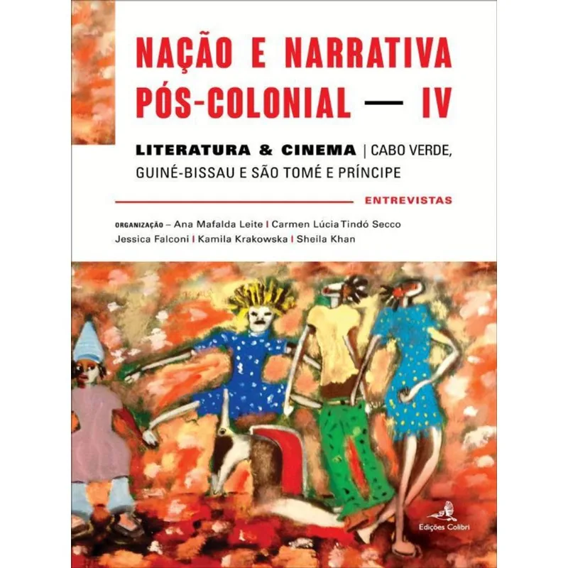 NAÇÃO E NARRATIVA PÓS--COLONIAL – IV