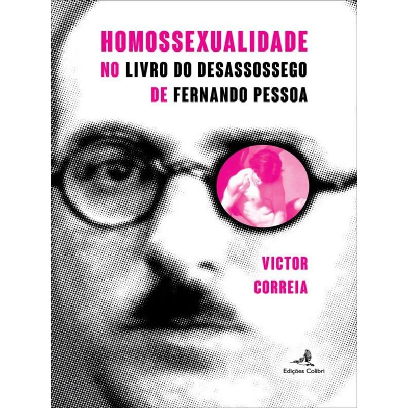 HOMOSSEXUALIDADE NO LIVRO DO DESASSOSSEGO DE FERNANDO PESSOA