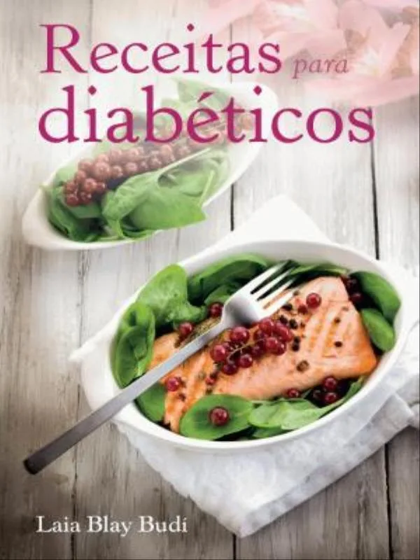 Receitas Para Diabéticos - Não Informado