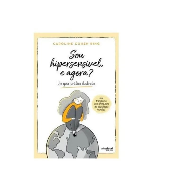 SOU HIPERSENSÍVEL, E AGORA?