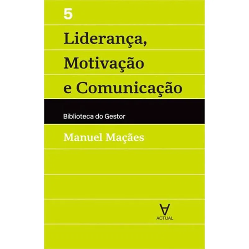 LIDERANÇA, MOTIVAÇAO E COMUNICAÇAO - VOL. 5