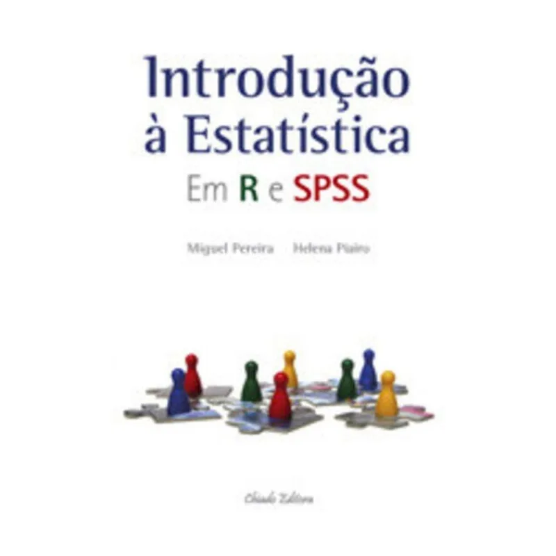 INTRODUÇÃO À ESTATÍSTICA - EM R E SPSS