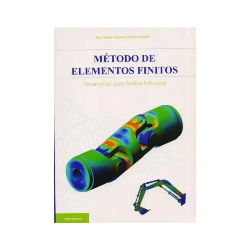 MÉTODO DE ELEMENTOS FINITOS. FERRAMENTAS PARA ANÁLISE ESTRUTURAL