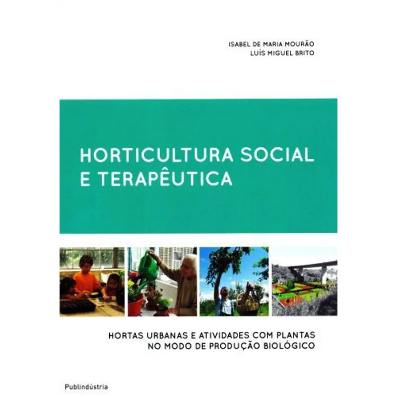 HORTICULTURA SOCIAL E TERAPEUTICA