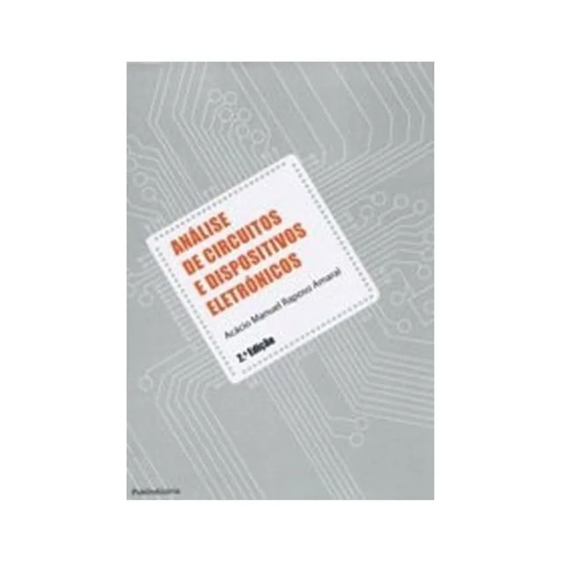 ANÁLISE DE CIRCUITOS E DISPOSITIVOS ELETRÓNICOS