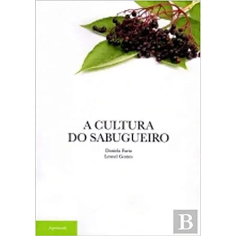 A CULTURA DO SABUGUEIRO