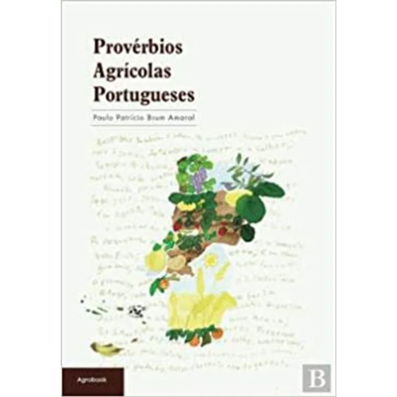 PROVÉRBIOS AGRÍCOLAS PORTUGUESES