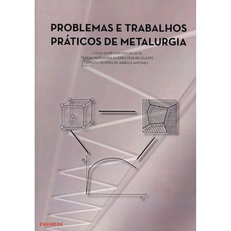 PROBLEMAS E TRABALHOS PRATICOS DE METALURGIA