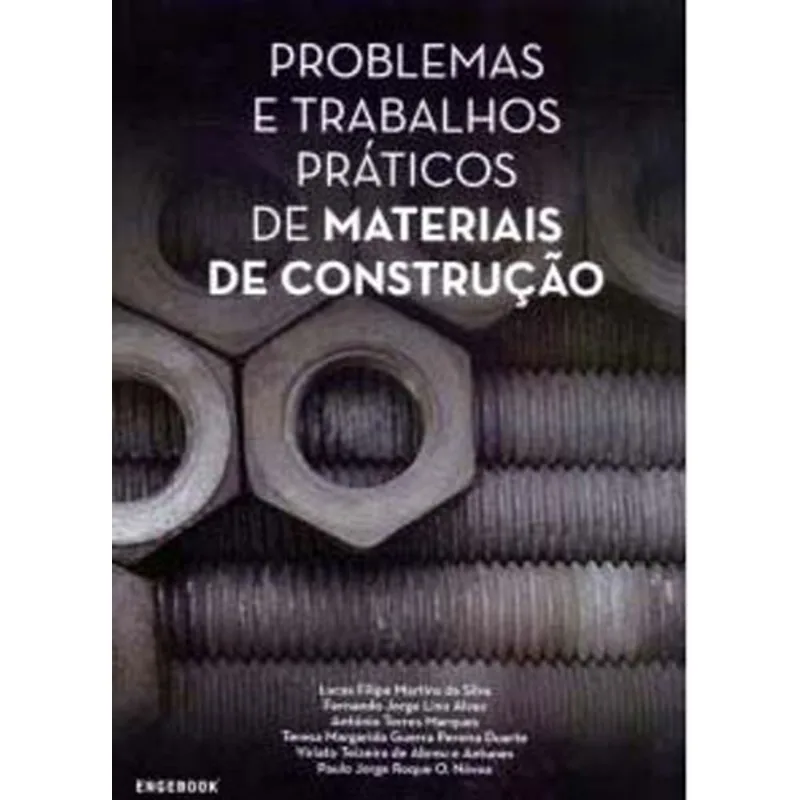 PROBLEMAS E TRABALHOS PRATICOS DE MATERIAIS DE CONSTRUÇAO