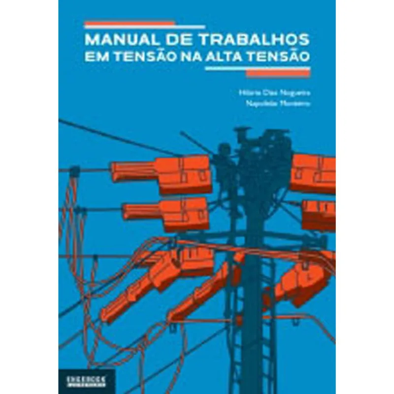 MANUAL DE TRABALHOS EM TENSAO NA ALTA TENSAO