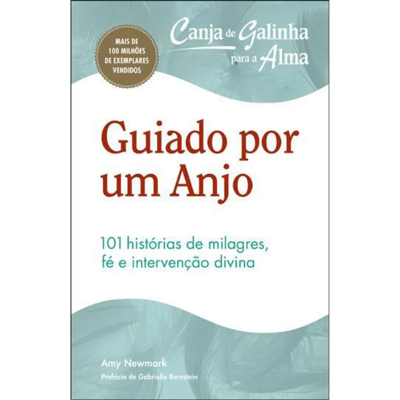CANJA DE GALINHA PARA A ALMA - GUIADO POR UM ANJO