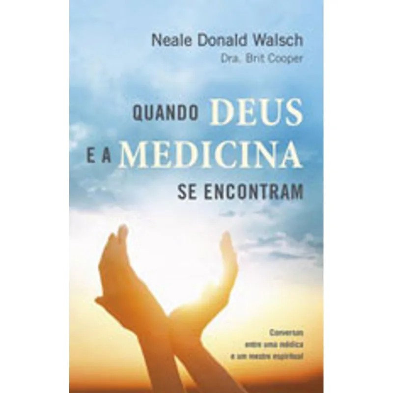 QUANDO DEUS E A MEDICINA SE ENCONTRAM