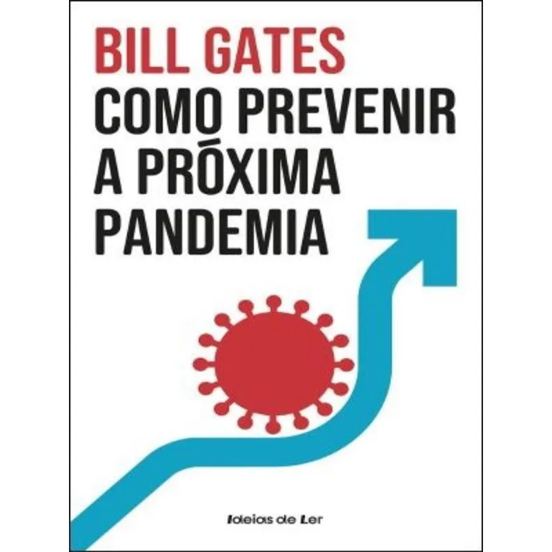COMO PREVENIR A PRÓXIMA PANDEMIA