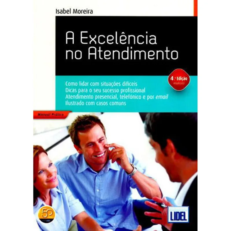 EXCELENCIA NO ATENDIMENTO, A
