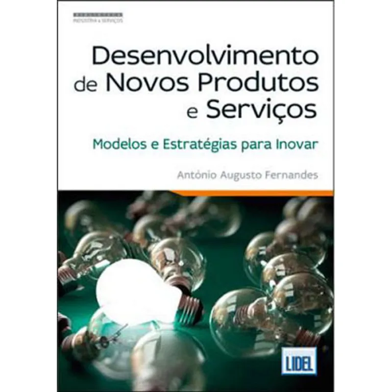 DESENVOLVIMENTO DE NOVOS PRODUTOS E SERVIÇOS