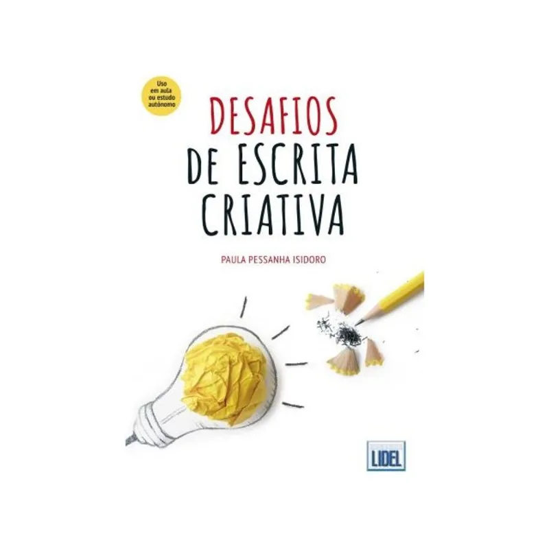 DESAFIOS DE ESCRITA CRIATIVA