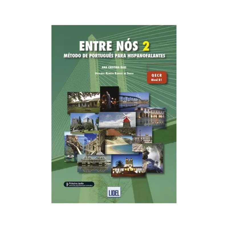 ENTRE NÓS 2: LIVRO DO ALUNO: MÉTODO DE PORTUGUÊS PARA HISPANOFALANTES
